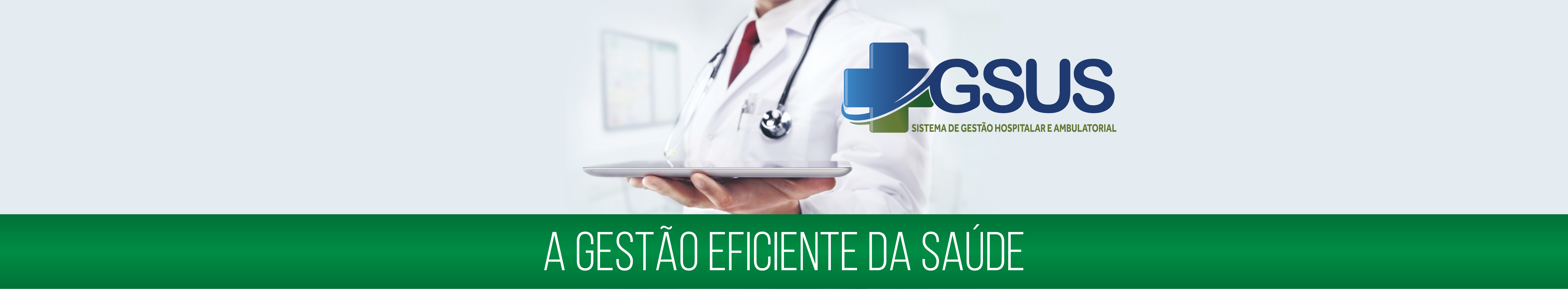 Gestão Hospitalar e Ambulatorial eficientes