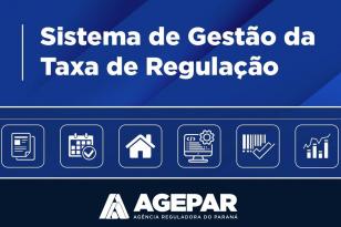 Agepar lança novo sistema para recolhimento da Taxa de Regulação