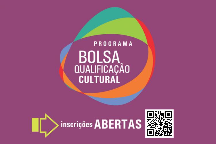 Inscrições Bolsa de Qualificação Cultural