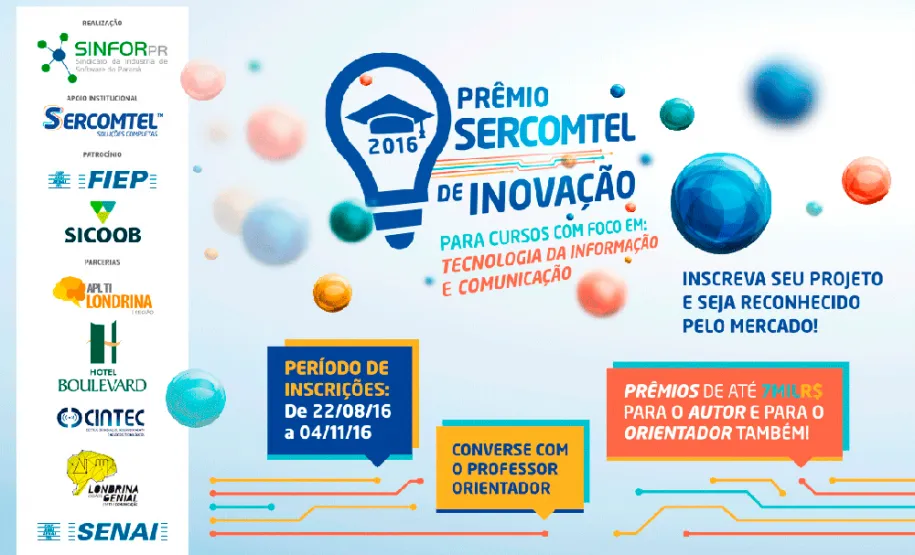 Projetos de Londrina, Pato Branco e Guarapuava vencem do 1o. Prêmio Sercomtel de Inovação